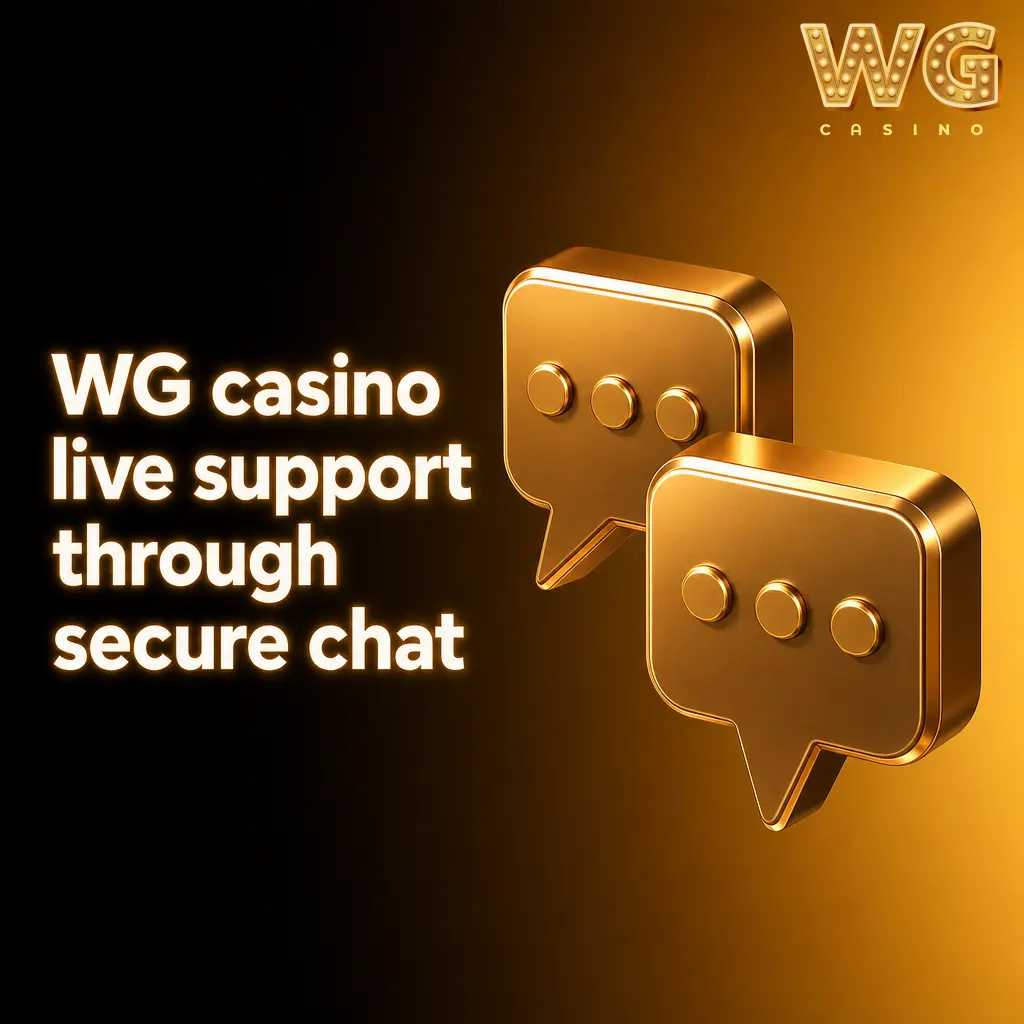 WG casino live support secure chat for account help, payments, verification and safer gambling