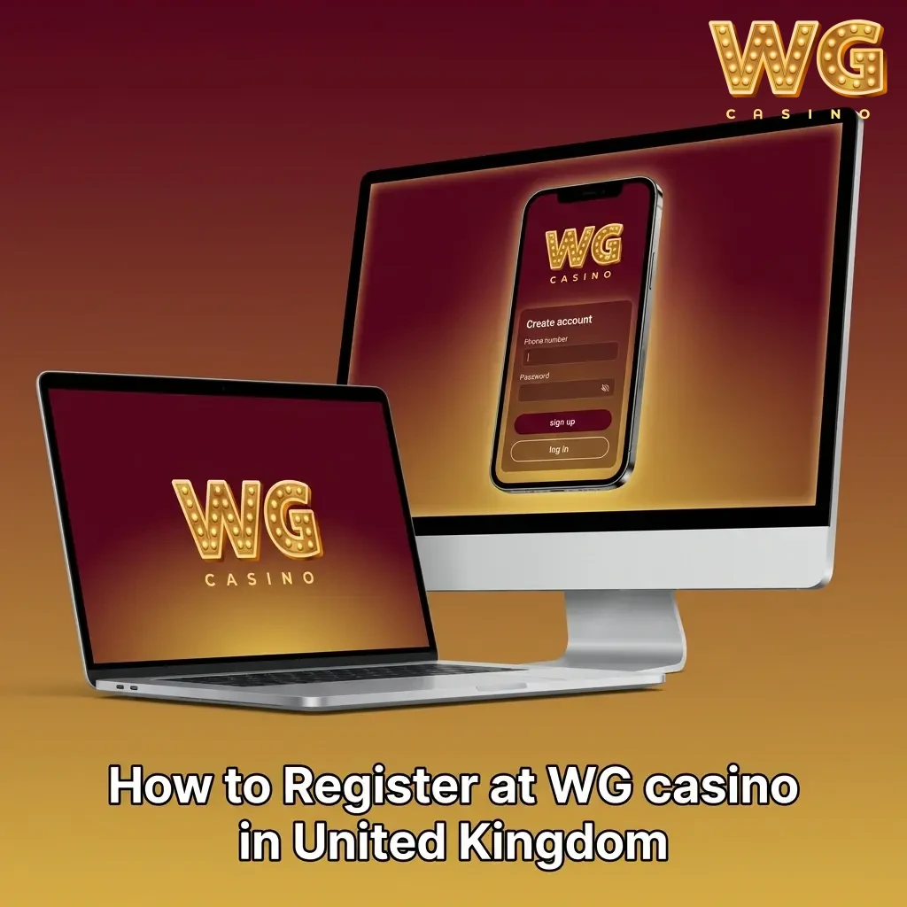 WG Casino UK registration steps: click Registration, choose sign-up method, enter details, verify account, deposit and claim bonus